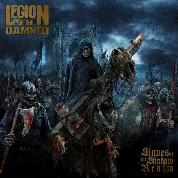 LEGION OF THE DAMNED - Slaves of the Shadow Realm