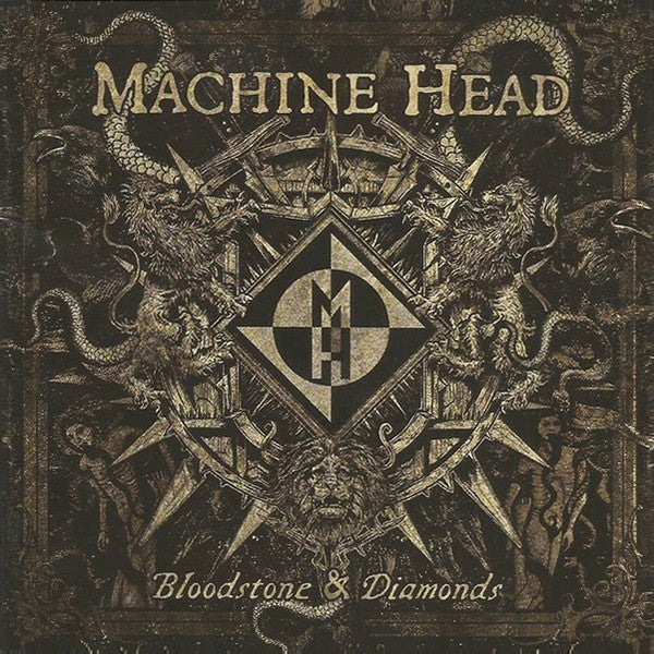 MACHINE HEAD - Bloodstone & Diamond