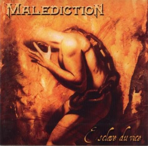MALEDICTION - Esclave du Vice