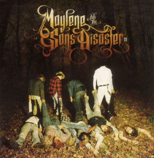 MAYLENE AND THE SONS OF DISASTER - II