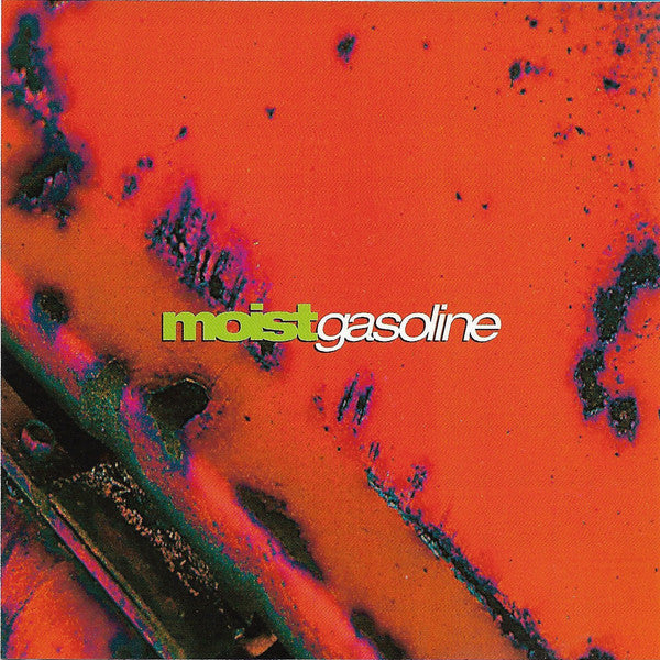MOIST - Gasoline