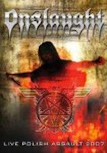 ONSLAUGHT- Live Polish Assault 2007