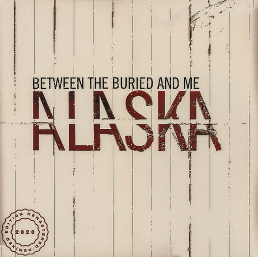 BETWEEN THE BURIED AND ME - Alaska