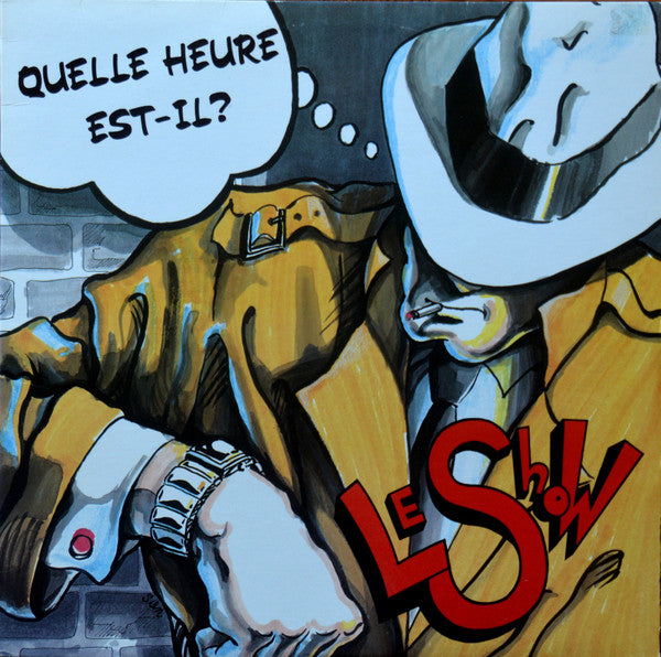 LE SHOW - Quel Heure est-il