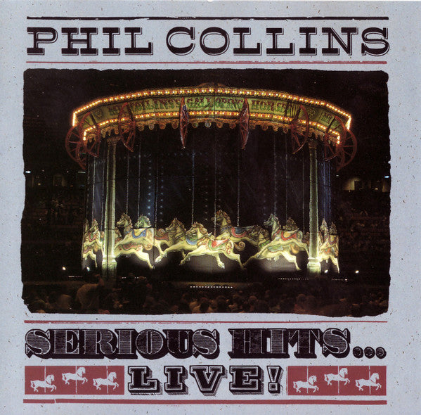 PHIL COLLINS - Serious Hits Live!