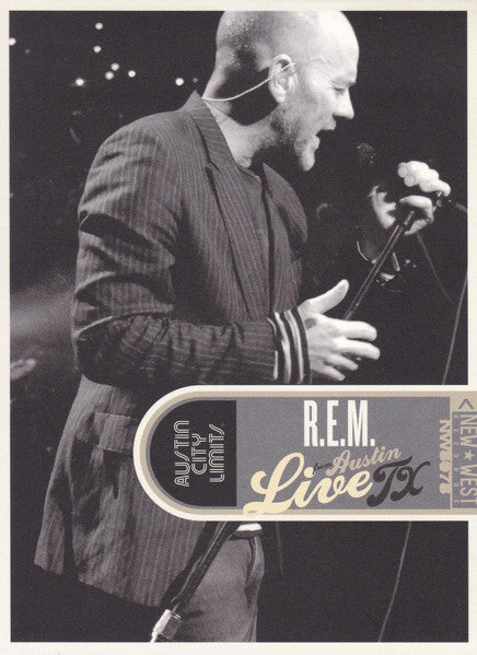 R.E.M. - Live from Austin TX