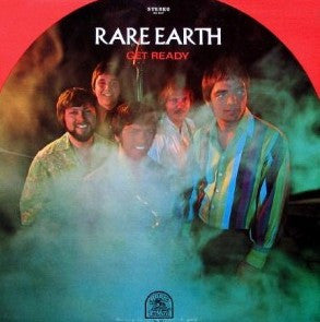 RARE EARTH - Get Ready