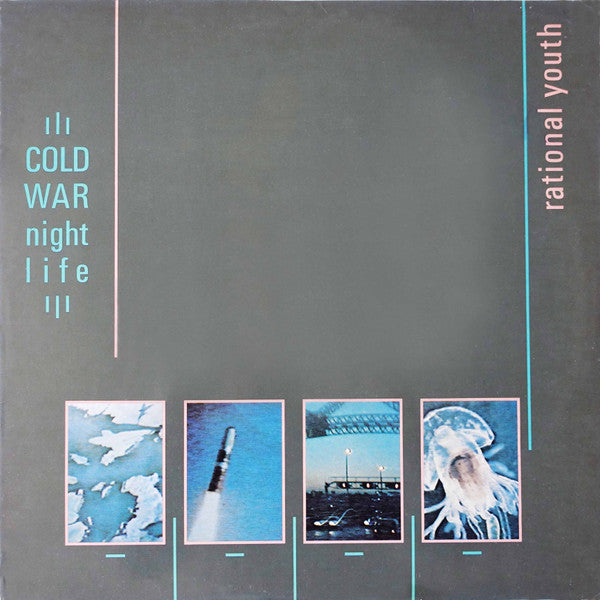 RATIONAL YOUTH - Cold War Night Life