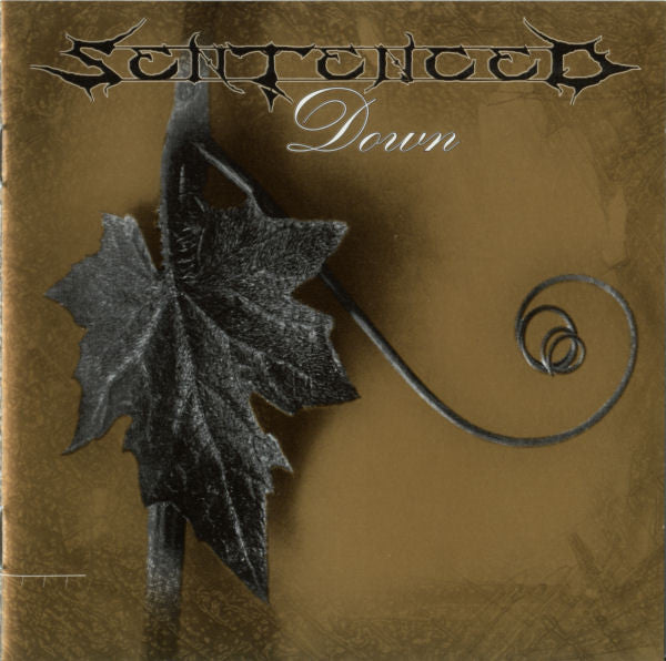 SENTENCED - Down