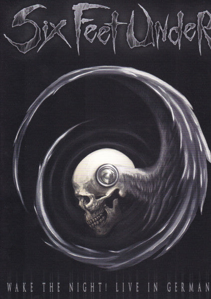 SIX FEET UNDER - Wake the Night Live in Germany