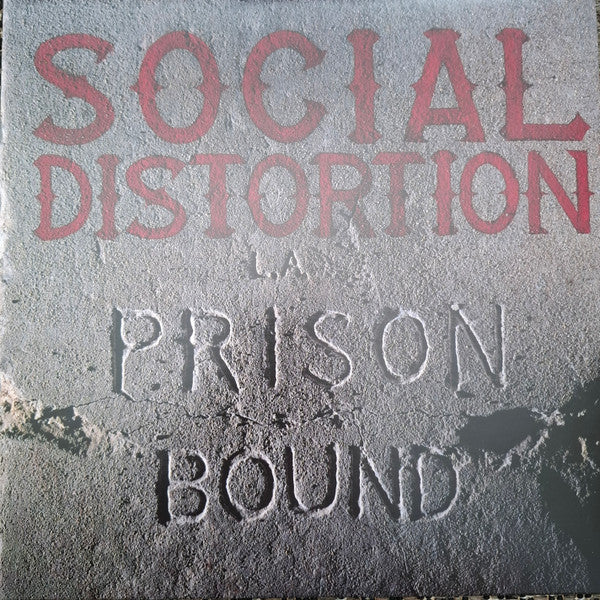 SICIAL DISTORTION - L.A. Prison Bound