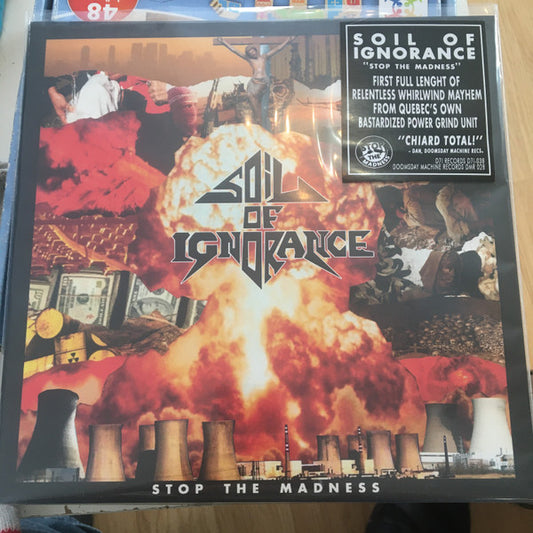 SOIL OF IGNORANCE - Stop the Madness