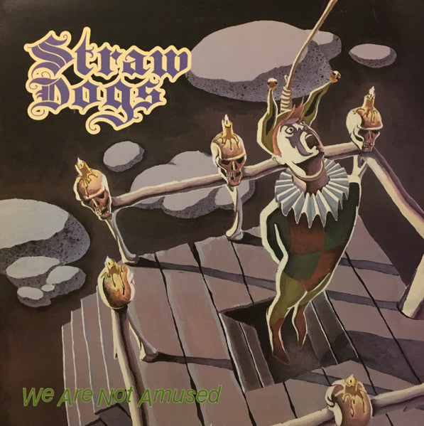 STRAW DOGS - We Are Not Amused