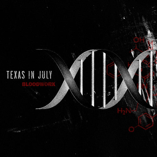 TEXAS IN JULY - Bloodwork