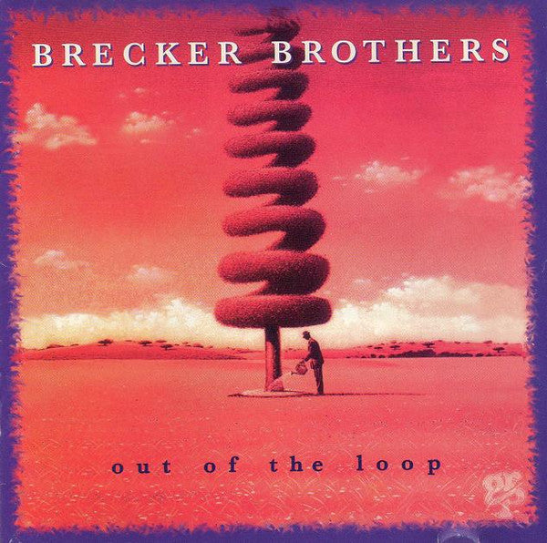 BRECKER BROTHERS - Out of the Loop