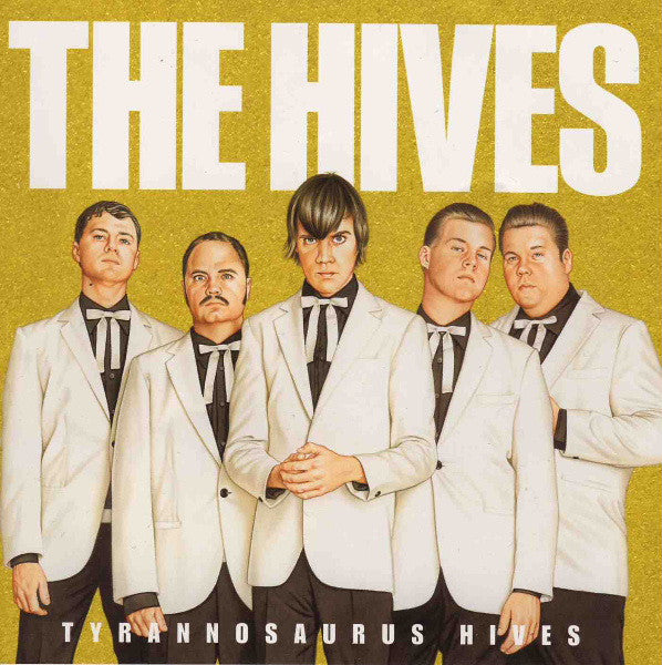THE HIVES - Tyrannosaurus Hives