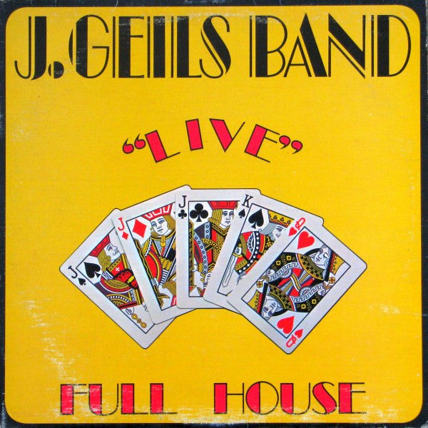 J. GEILS BAND - Live Full House