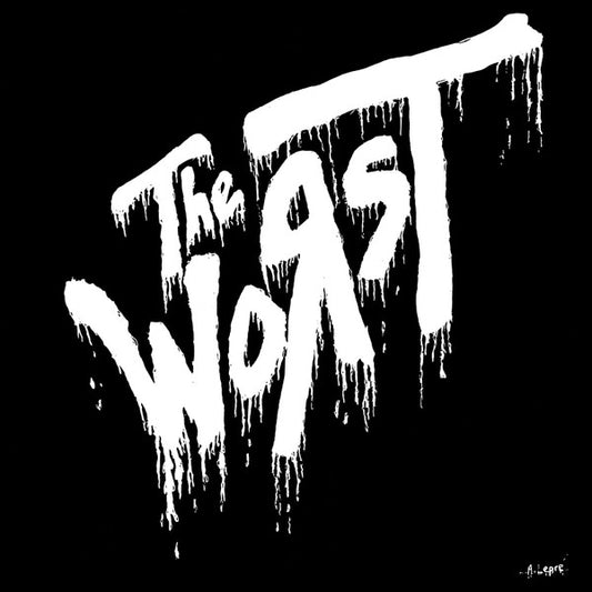THE WORST - The Worst of the Worst