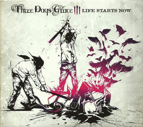 THREE DAYS GRACE - Life Starts Now