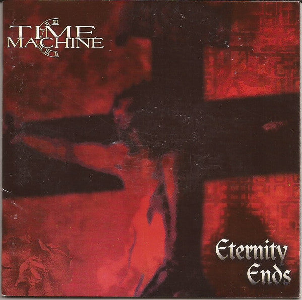 TIME MACHINE - Eternity Ends