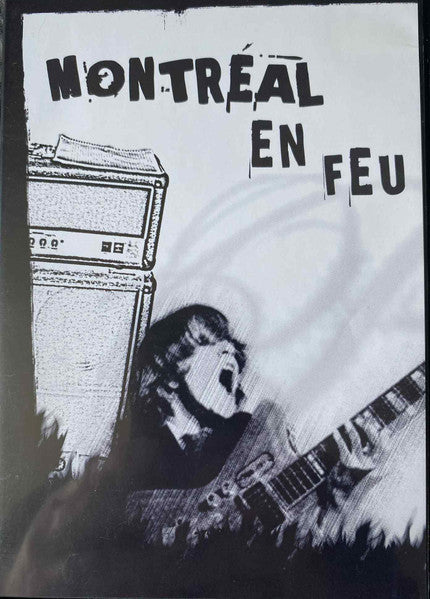 MONTRÉAL EN FEU - Montréal en Feu